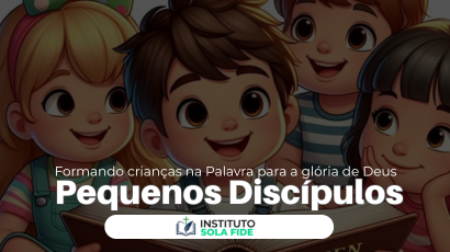 Pequenos Discípulos
